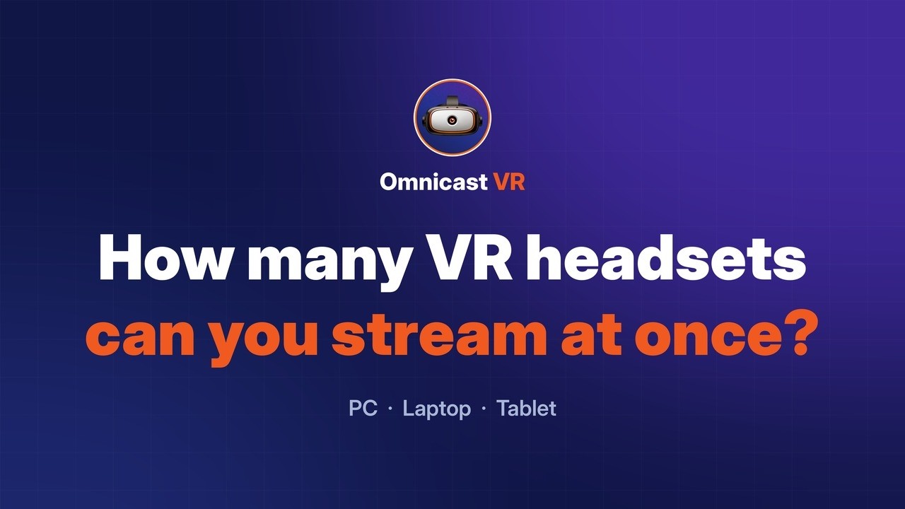 Wie viele VR-Headsets können Sie gleichzeitig streamen? (PC, Laptop, Tablet) Tutoriel vidéo : Wie viele VR-Headsets können Sie gleichzeitig streamen? (PC, Laptop, Tablet) - Niveau Débutant